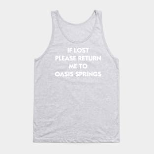 If Lost Please Return Me to Oasis Springs Tank Top